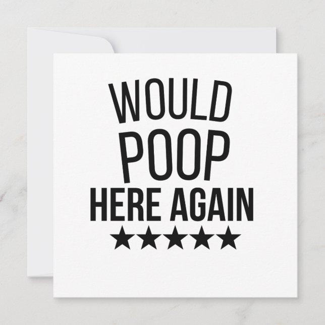 Would Poop Here Again FunnCustom-Cut Vinyl Sticker Holiday Card (Front)
