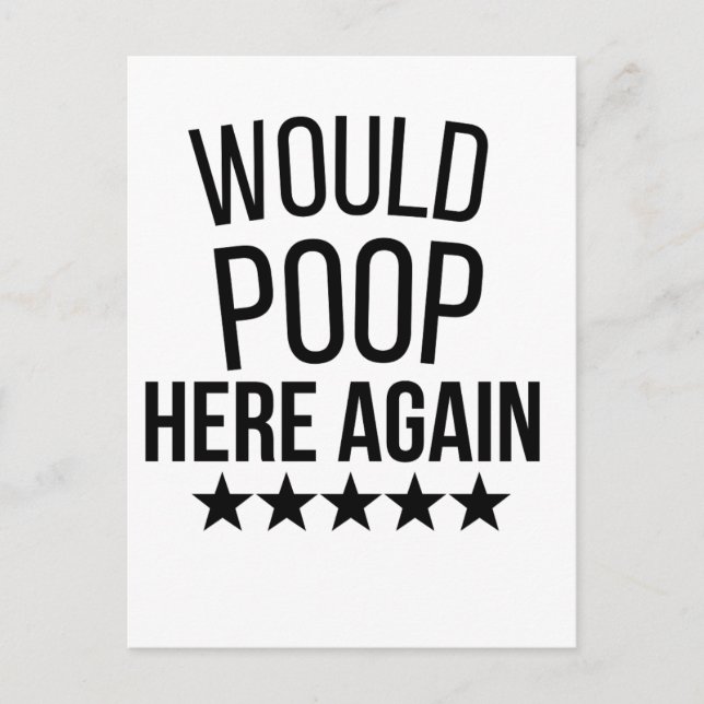 Would Poop Here Again FunnCustom-Cut Vinyl Sticker Postcard (Front)