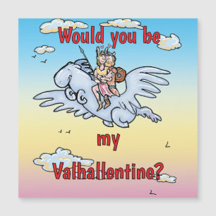 Would you be my Valhallentine Magnetic Card