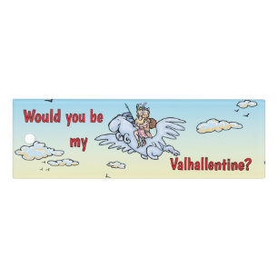 Would you be my Valhallentine Ruler