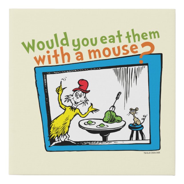 Would You Eat Them With A Mouse? Faux Canvas Print (Front)