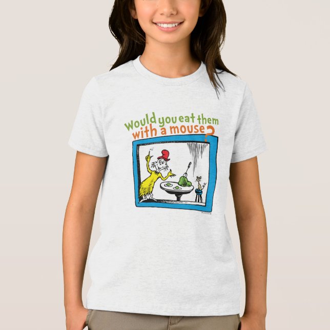 Would You Eat Them With A Mouse? Tri-Blend Shirt (Front)