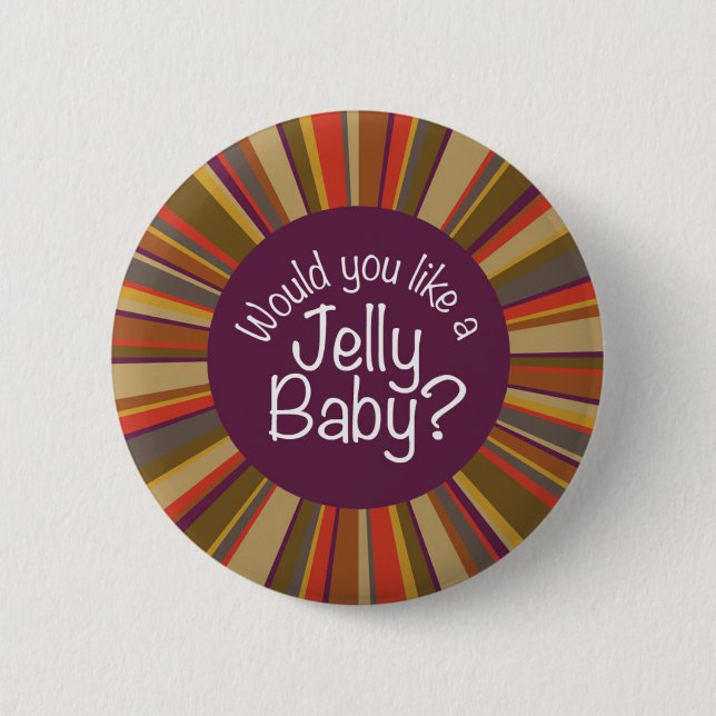 Would You Like a Jelly Baby? Button (Front)
