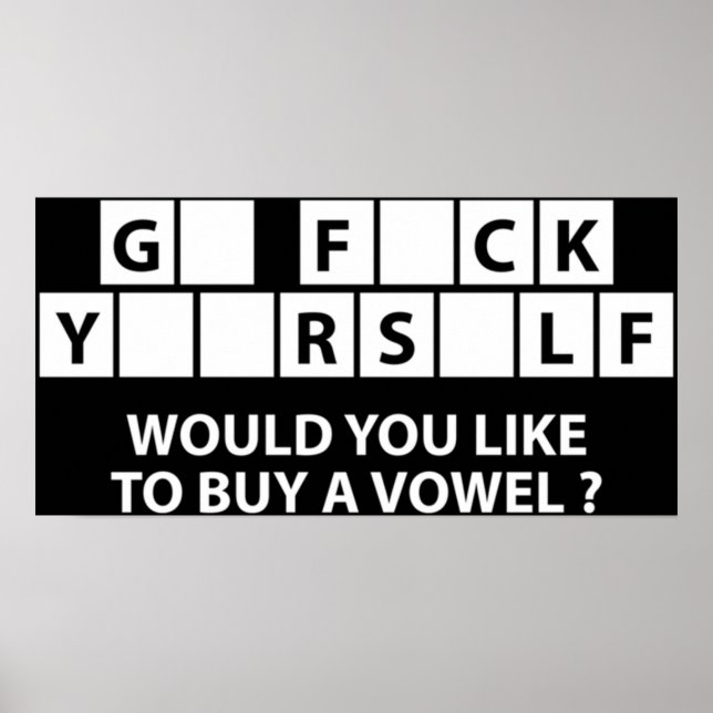 Would You Like To Buy A Vowel Poster (Front)