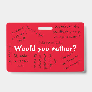 Would you rather? badge