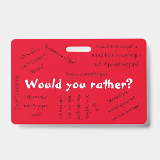 Would you rather? badge