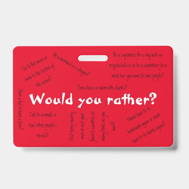 Would you rather? badge (Front)