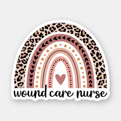 Wound Care Nurse Appreciation Wound Care Nursing Sticker