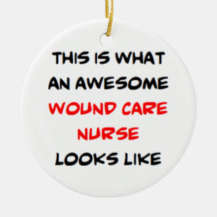 wound care nurse, awesome ceramic ornament