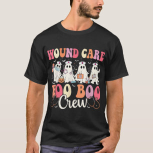 Wound Care Nurse Boo Boo Crew Ghost Halloween T-Shirt