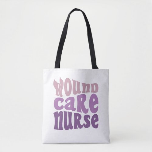 Wound Care Nurse Gift RN Registered Nurse Tote Bag