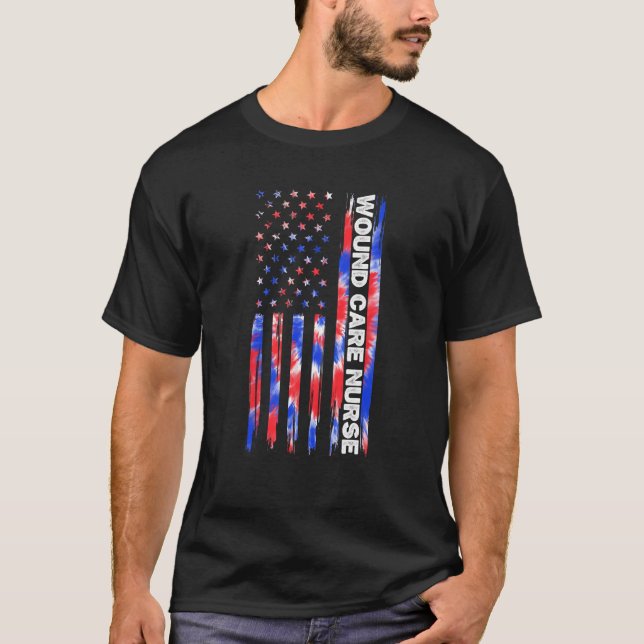 Wound Care Nurse Tie Dye American Flag 4th Of July T-Shirt (Front)