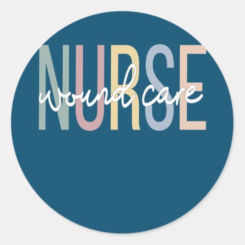 Wound Care Nursing Boho Wound Care Nurse  Classic Round Sticker