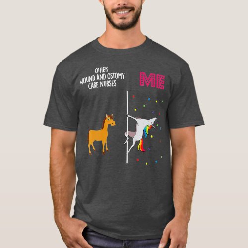 Wound Ostomy Care Nurse Unicorn Others You  T_Shirt