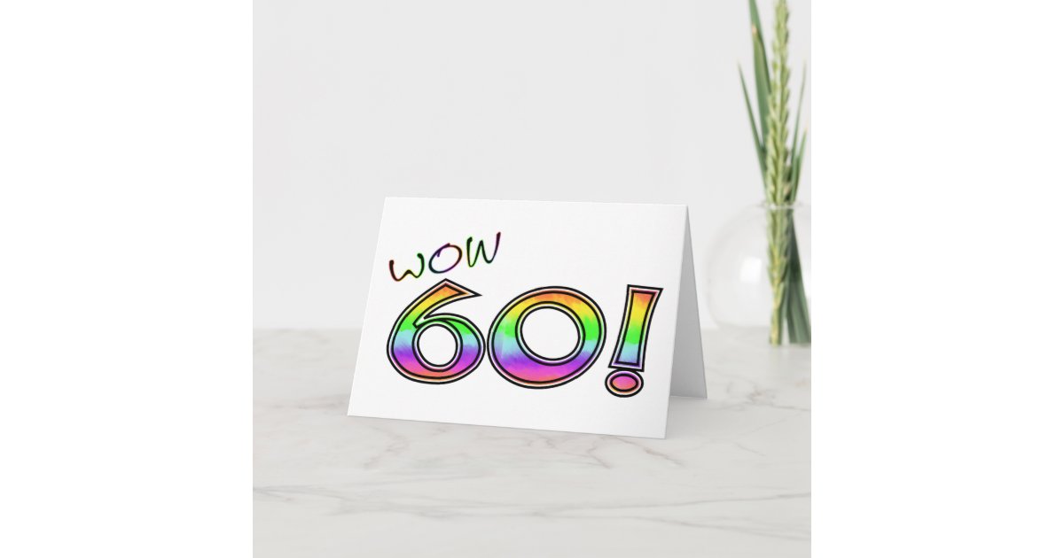 WOW 60TH BIRTHDAY CARD | Zazzle.com