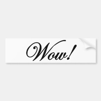 Wow! Bumper Sticker