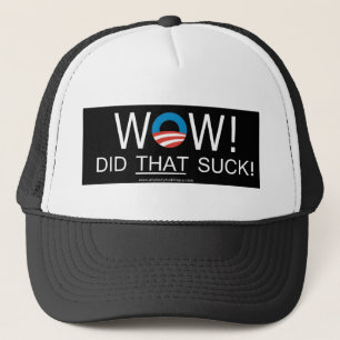 Wow! Did THAT Suck! Hats