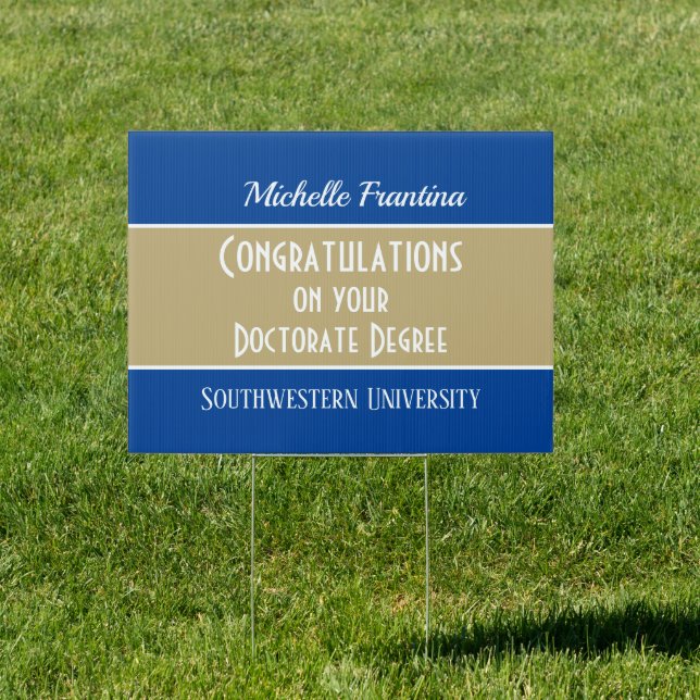 Wow!! Doctorate Degree! Graduation yard sign (Insitu)