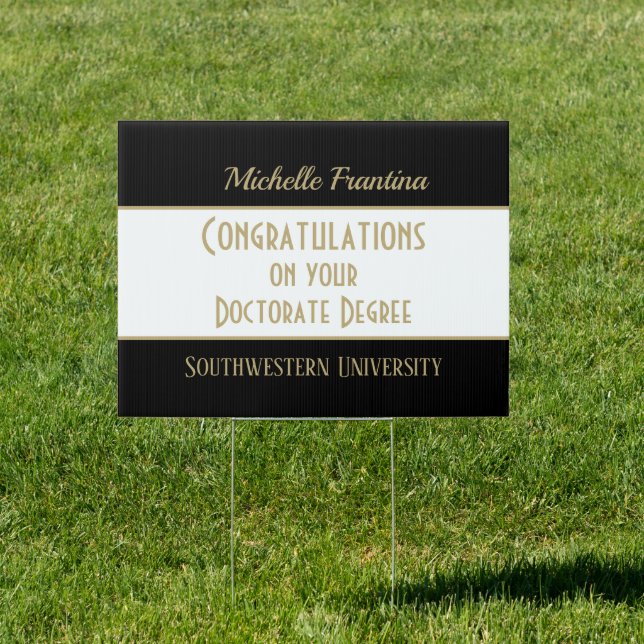 Wow.!! Doctorate Degree! Graduation yard sign (Insitu)