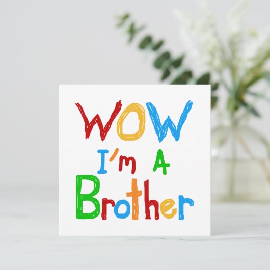 WOW I'm a Brother T-shirts and GIfts (Standing Front)
