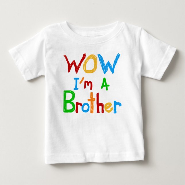 WOW I'm a Brother T-shirts and GIfts (Front)