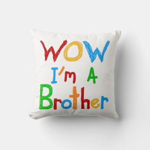 WOW I'm a Brother T-shirts and GIfts Throw Pillow