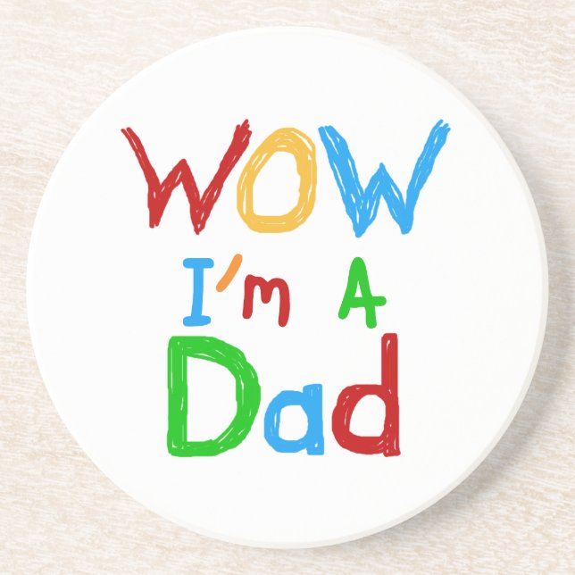 WOW I'm a Dad T-shirts and GIfts Sandstone Coaster (Front)