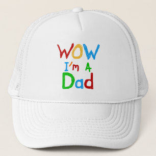WOW I'm a Dad T-shirts and GIfts Trucker Hat
