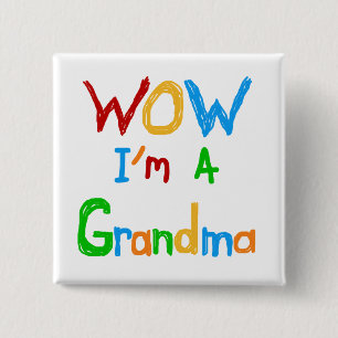 WOW I'm a Grandma T-shirts and Gifts Pinback Button