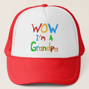 WOW I'm a Grandpa T-shirts and Gifts Trucker Hat