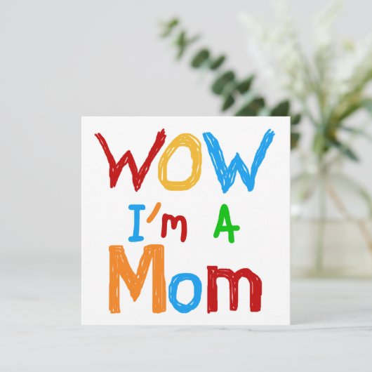 WOW I'm a Mom T-shirts and GIfts (Standing Front)