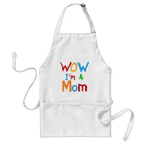 WOW Im a Mom T_shirts and GIfts Adult Apron