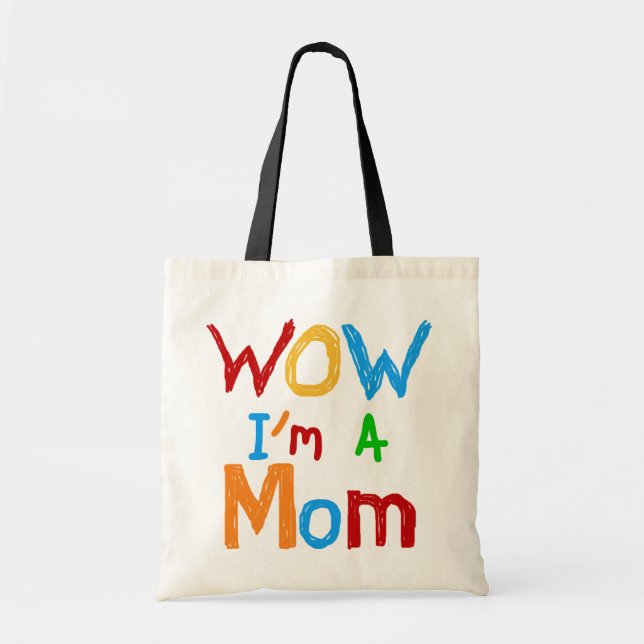 WOW I'm a Mom T-shirts and GIfts Tote Bag (Front)