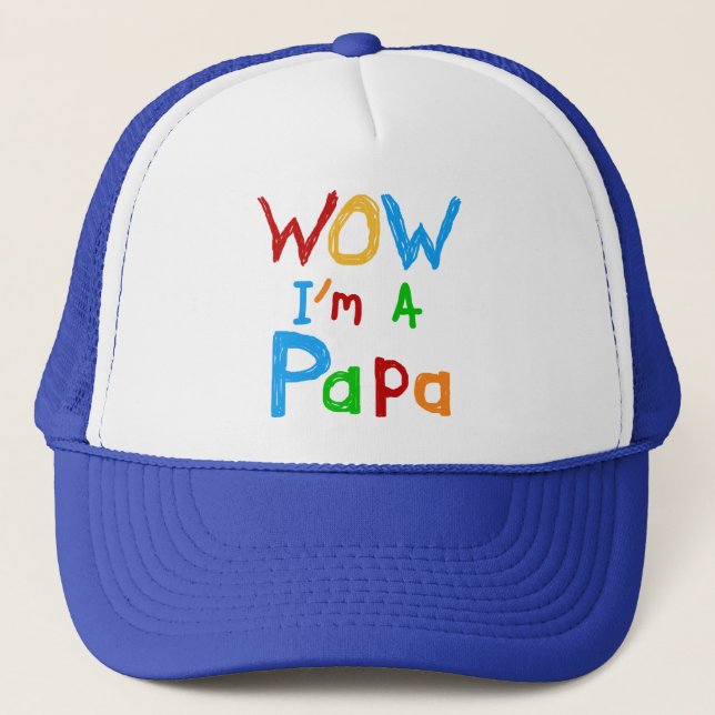 Wow I'm a Papa Tshirts and GIfts Trucker Hat (Front)