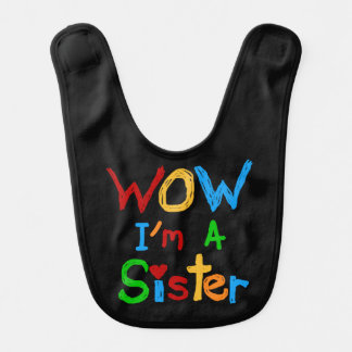 WOW I'm a Sister Black Bib