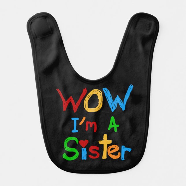 WOW I'm a Sister Black Bib (Front)