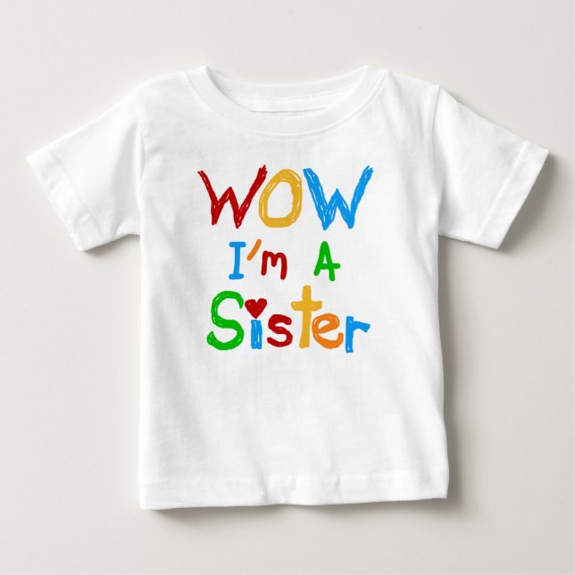 WOW I'm a Sister T-shirts and GIfts (Front)