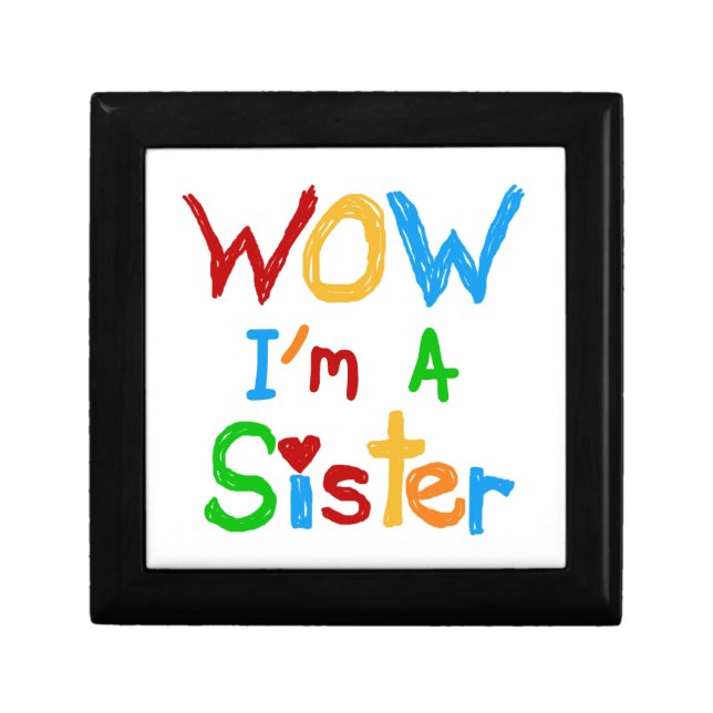 WOW I'm a Sister T-shirts and GIfts Gift Box (Front)