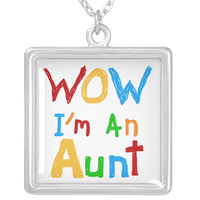 WOW I'm an Aunt T shirts and Gifts Silver Plated Necklace (Front)