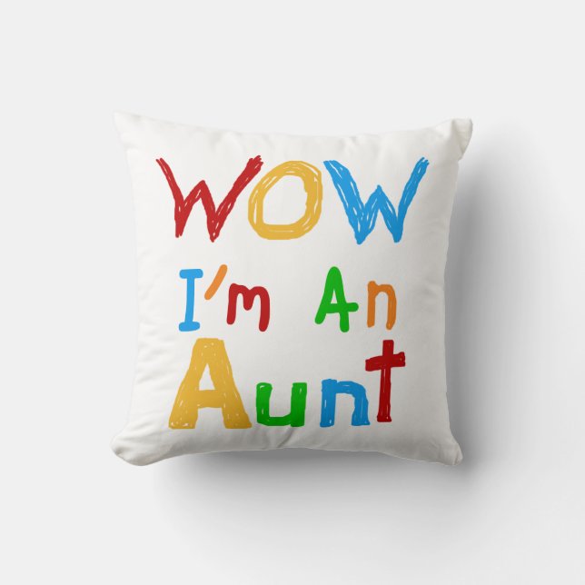 WOW I'm an Aunt T shirts and Gifts Throw Pillow (Front)