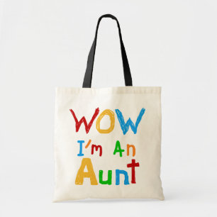 WOW I'm an Aunt T shirts and Gifts Tote Bag