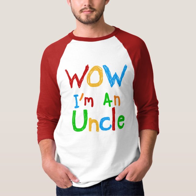 WOW I'm an Uncle T-shirts and GIfts (Front)