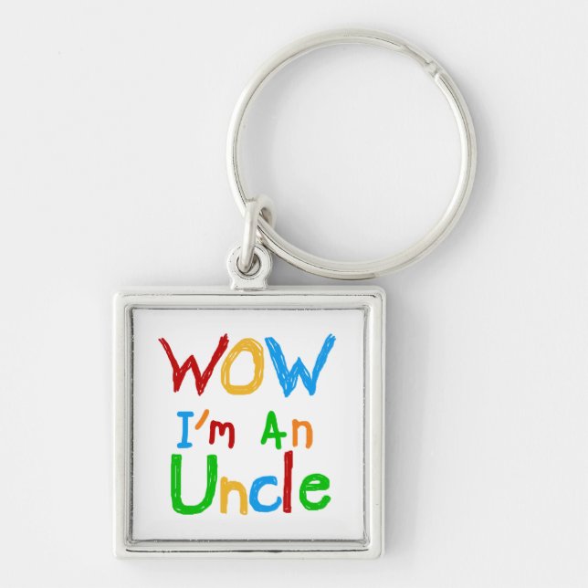 WOW I'm an Uncle T-shirts and GIfts Keychain (Front)