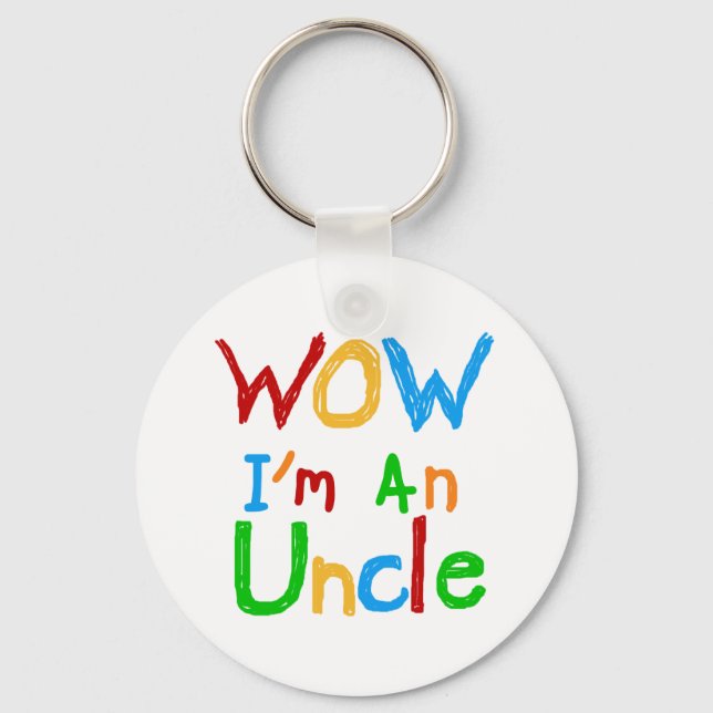 WOW I'm an Uncle T-shirts and GIfts Keychain (Front)