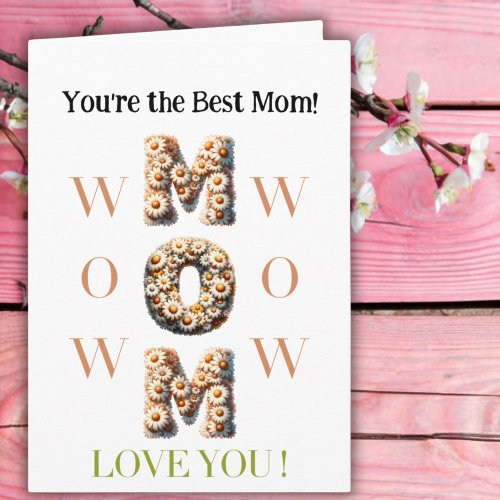 wow Mom Mothers day card with fotoflowery font