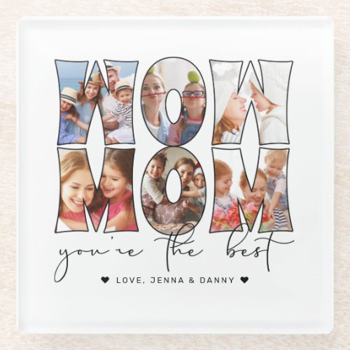Wow Mom Quote 6 Modern Photo Collage White Glass Coaster