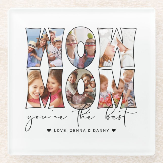 Wow Mom Quote 6 Modern Photo Collage White Glass Coaster (Front)