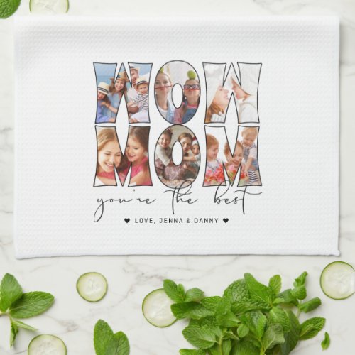 Wow Mom Quote Modern 6 Photo Collage White Kitchen Towel