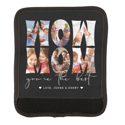 Wow Mom Quote Modern Black 6 Photo Collage Luggage Handle Wrap