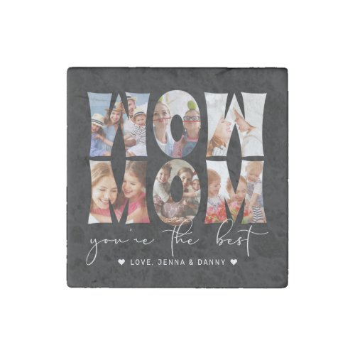 Wow Mom Quote Modern Black 6 Photo Collage Stone Magnet